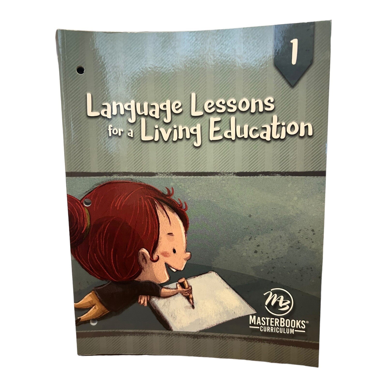 Language Lessons for a Living Education Grade 1 Master Books

